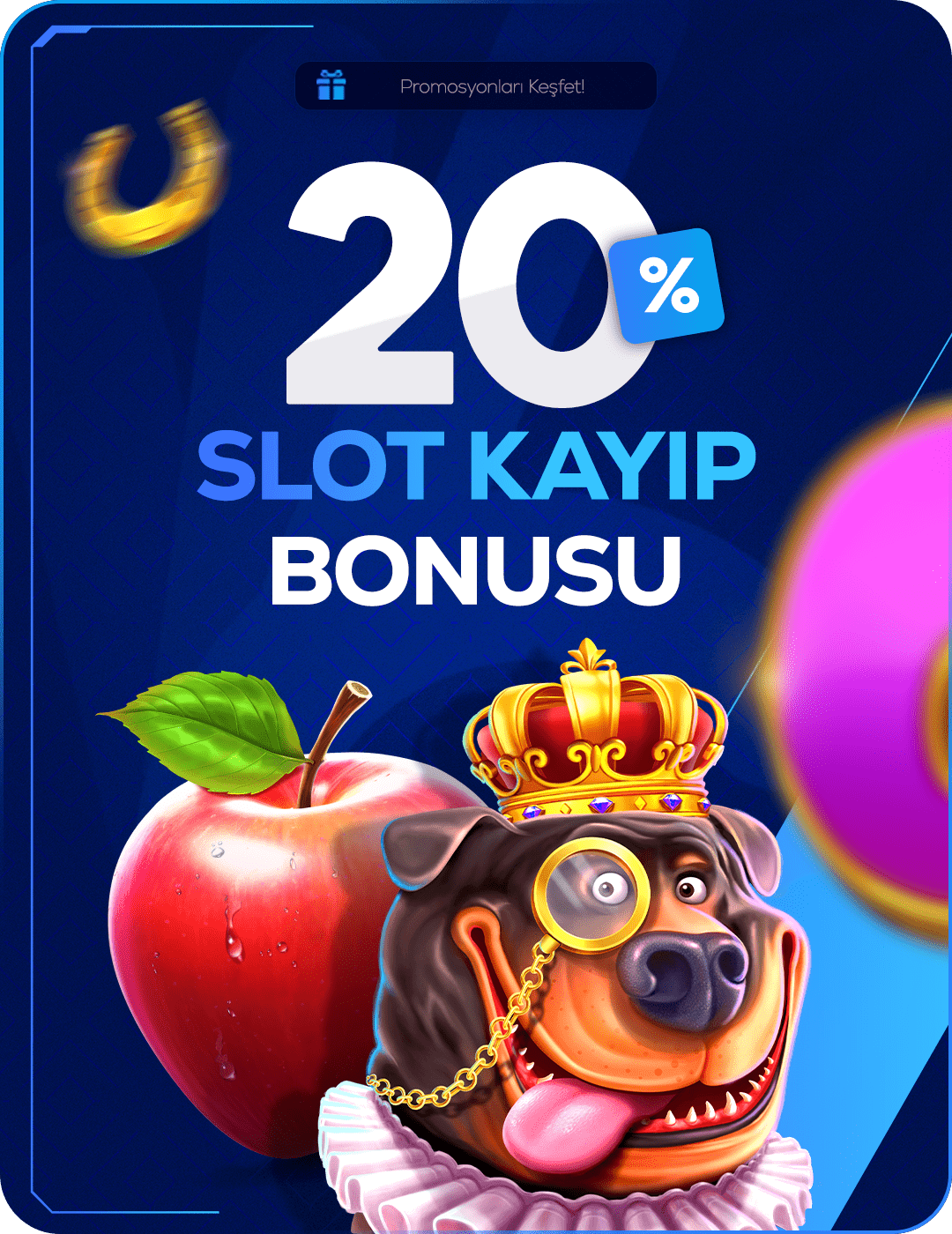 %20 Kayıp Bonusu